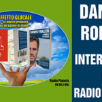 DANIELE ROLLERI INTERVISTATO IN ESCLUSIVA DA RADIO PIANETA