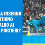 CHE COSA INSEGNA CRISTIANO RONALDO AI GIOVANI PORTIERI?